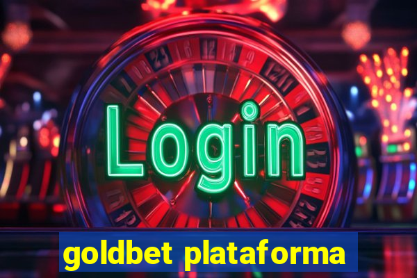 goldbet plataforma